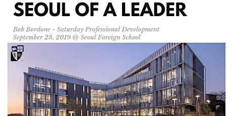 Seoul of a Leader - Bob Bordone - Saturday Professional Development primary image