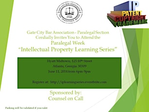 Gate City Bar Association - Paralegal Section "Intellectual Property Learning Series" primary image