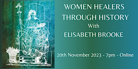 Imagen principal de Women Healers Through History with Elisabeth Brooke