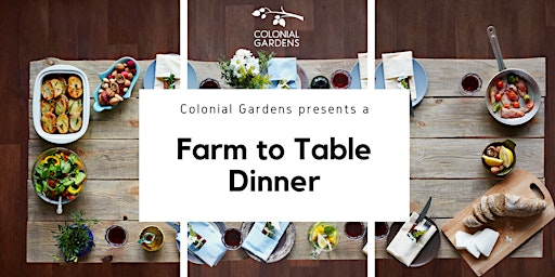 Imagem principal do evento Colonial Gardens Farm to Table Dinners