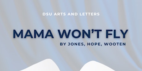 DSU Theatre: Momma Won't Fly (10/26) primary image