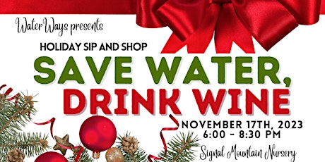 Mini Save Water Drink Wine Sip and Shop with Signal Mountain Nursery primary image