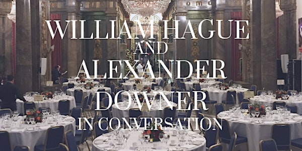 William Hague and Alexander Downer: In Conversation 