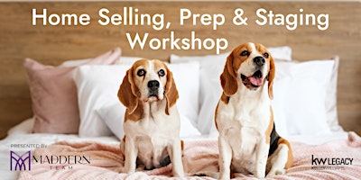 Immagine principale di Home Selling, Prep & Staging Workshop 