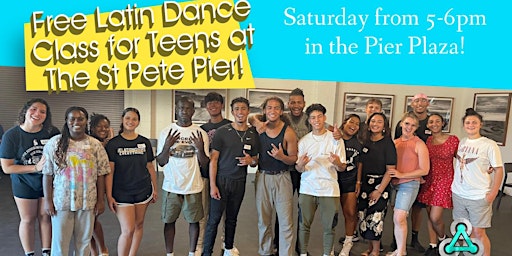 Primaire afbeelding van Free Latin Dance Classes for Teens on the St Pete Pier!