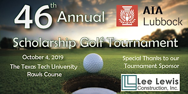 AIA Lubbock's 46th Annual Scholarship Golf Tournament