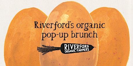 Wake Up To Organic with Riverford - Pop-up Brunch @ Coton Village Hall, Cambridge primary image