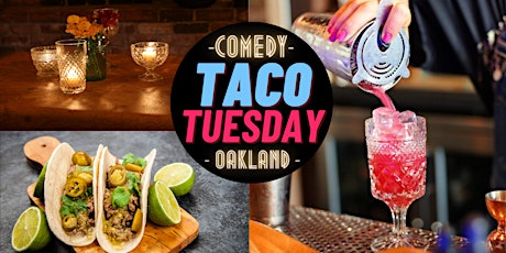 Oakland's TACO TUESDAYS HellaFunny Comedy Night primary image