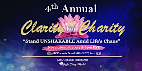 Hauptbild für Clarity For Charity 2023 Workshop - Stand UNSHAKABLE Amid Life's Chaos