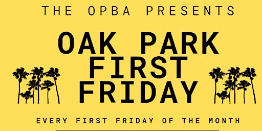 Imagem principal do evento Oak Park First Fridays