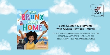 Imagen principal de Book Launch and Storytime: The Bronx Is My Home by Alyssa Reynoso-Morris
