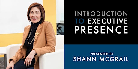 Introduction to Executive Presence