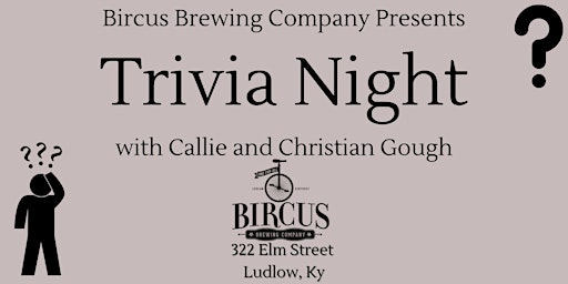 Imagem principal do evento Bircus Brewing Co. Trivia Night with Callie and Christian