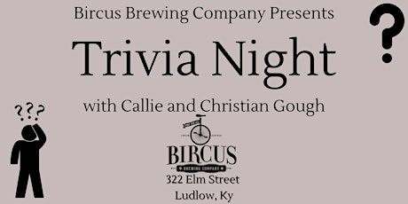 Bircus Brewing Co. Trivia Night with Callie and Christian primary image