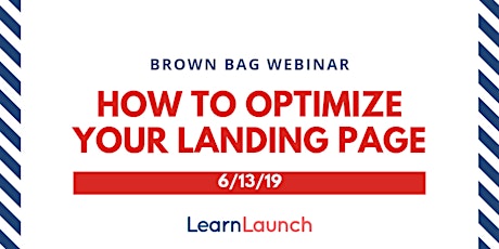 Marketing Brown Bag Webinars: How to Optimize Your Landing Page primary image