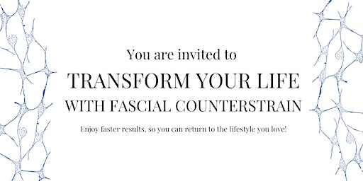 Imagem principal do evento Transform Your Life with Fascial Counterstrain