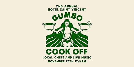 Hotel Saint Vincent–2nd Annual Gumbo Cook Off primary image