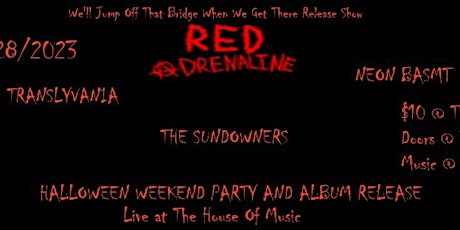 Imagem principal do evento Red Adrenaline feat. Translyvania, The Sundowners, and Neon BASMT