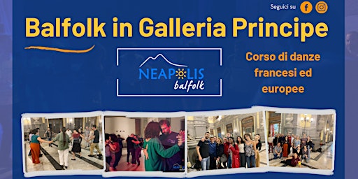 Image principale de Balfolk in Galleria Principe di Napoli - Corso di danze francesi ed europee