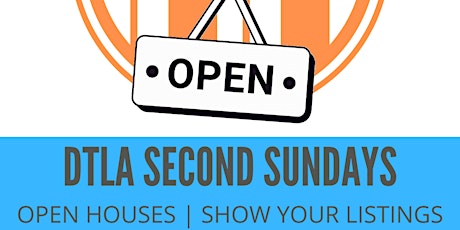 Open House DTLA  Second Sundays April 14th, 2024