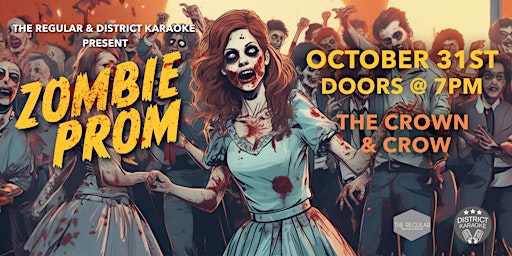Zombie Prom: Presented by The Regular & District Karaoke primary image