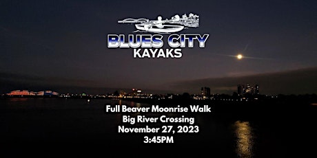 Full Beaver Moonrise Walk Over Big River Crossing primary image