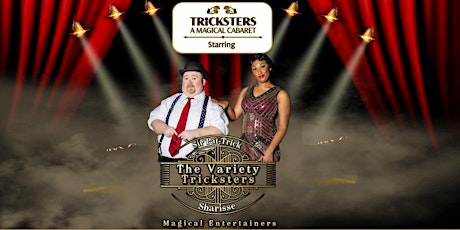 Tricksters: A Magical Cabaret