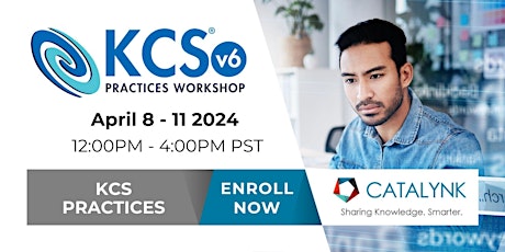 Knowledge-Centered Service (KCS) v6 Practices Workshop