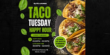 $5 Drinks |Elite Lounge Taco Tuesday's FREE RSVP
