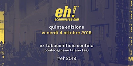 Ecommerce HUB 2019 #eh2019