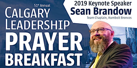 51st Annual Calgary Leadership Prayer Breakfast, Telus Convention Centre primary image