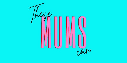 Imagen principal de These Mums Can