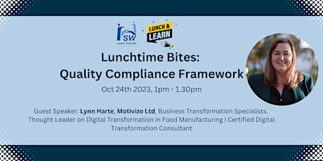Lunch and Learn: Quality Compliance Framework wit Guest Speaker- Lynn Harte primary image