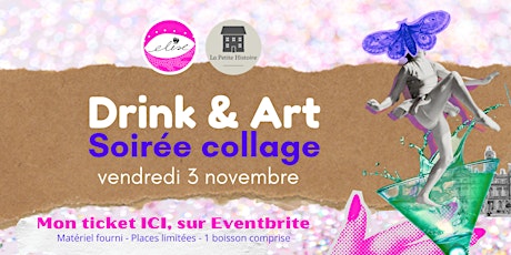 Primaire afbeelding van Drink & art - Soirée Collage à la Petite Histoire (Ath)