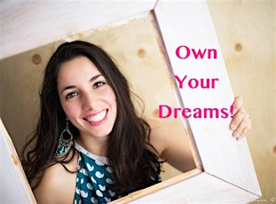 Own Your Dreams: Opening primary image