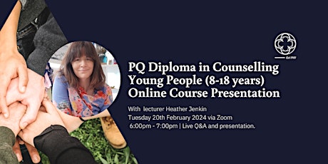 PQ Diploma in Counselling Young People - Live Course Presentation and Q&A  primärbild