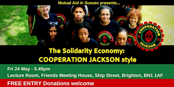  Building a solidarity economy: Cooperation Jackson style