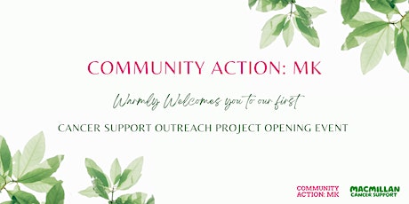 Hauptbild für Community Action: MK Cancer Support Outreach Opening Event