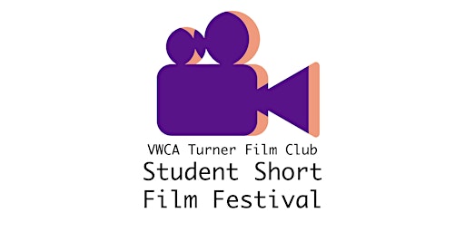 Imagem principal de VWCA Turner Film Club Student Short Film Festival