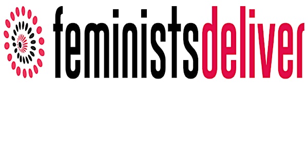 Feminists Deliver Conference and Trade Show