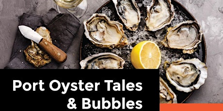 Port Oyster Tales & Bubbles