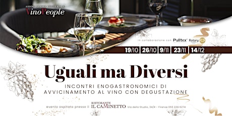 Hauptbild für Uguali ma Diversi, 5 incontri enogastronomici a Firenze