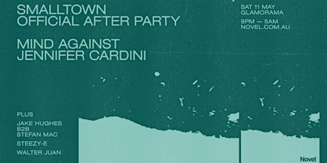 smalltown Official After Party with Mind Against + Jennifer Cardini primary image