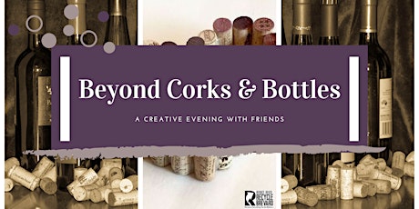 Hauptbild für Beyond Corks and Bottles -  Crafting with Friends in May 2019