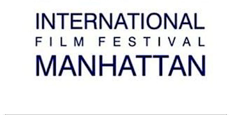 Intl Film Festival Manhattan Shorts Prog 3 Khatak Film Society Season 5 primary image