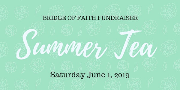 Summer Tea Fundraiser 2019