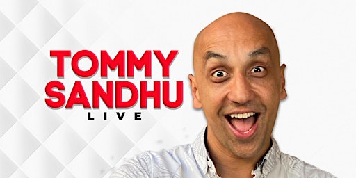 Tommy Sandhu : Live – Solihull primary image