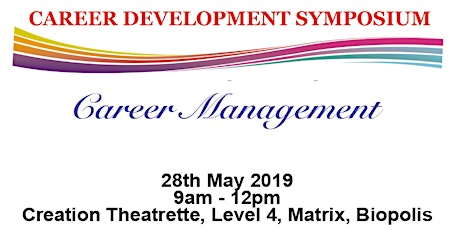 A*Career Services and A*PECSS Career Development Symposium Series: Career Management primary image