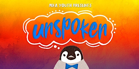 Unspoken - MKA Youth Production 2019 primary image