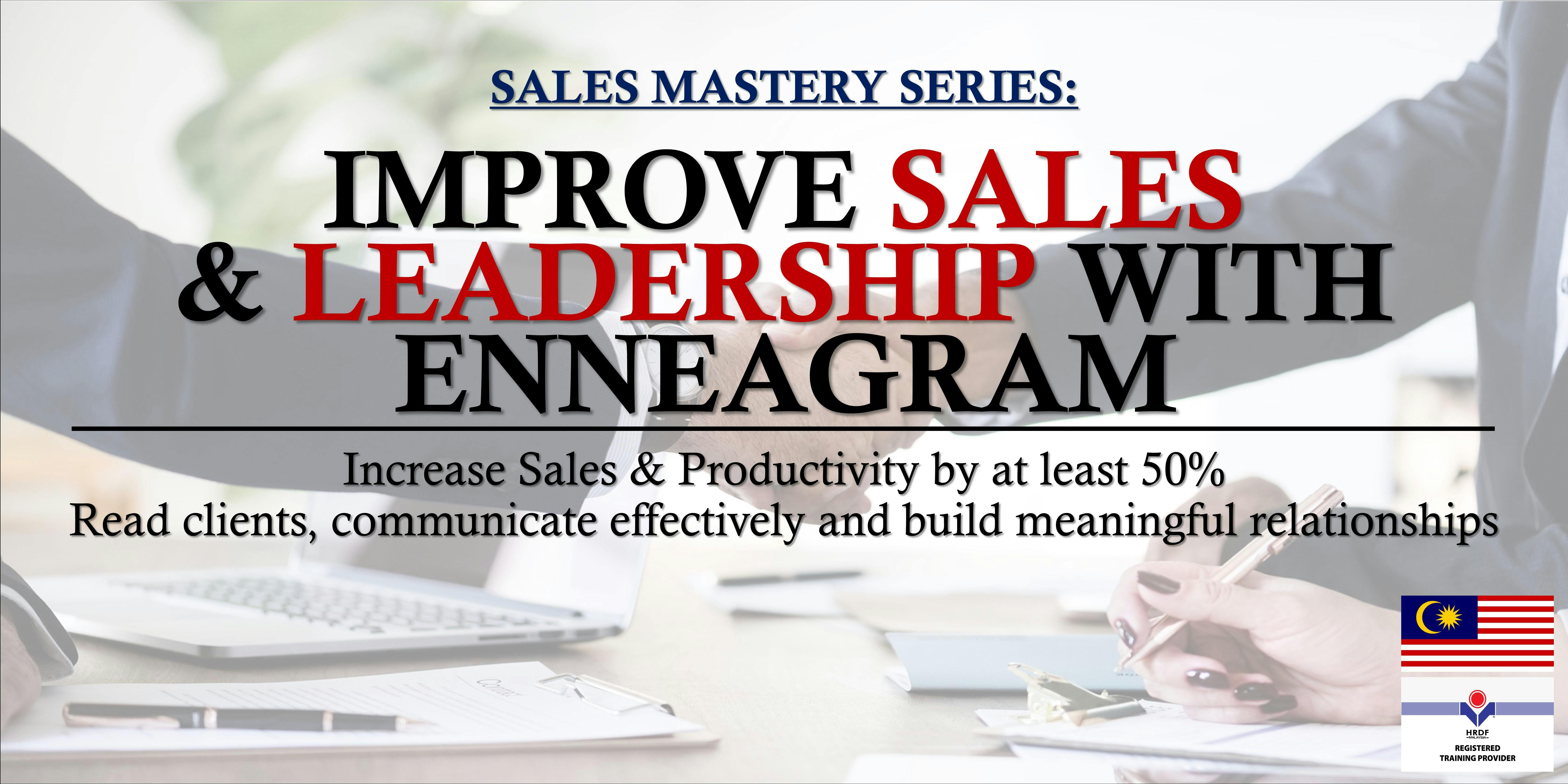 Sales Mastery Series: Improve Sales & Leadership with Enneagram